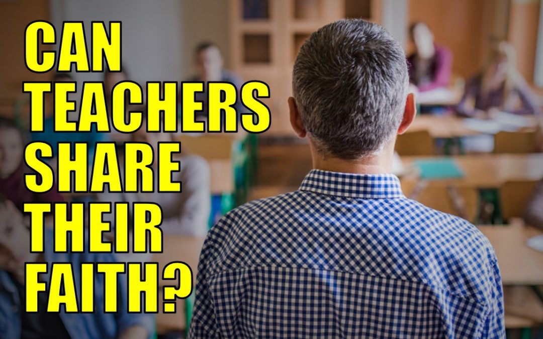 Can Christian public school teachers share their faith?