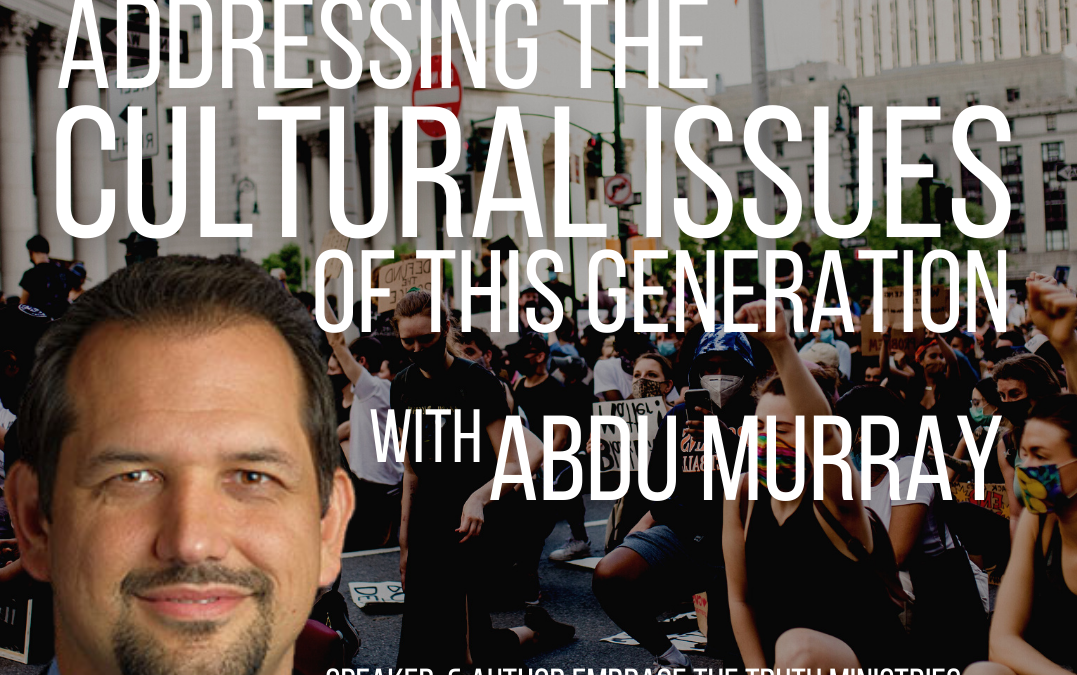 Addressing the Cultural Issues of this Generation with Abdu Murray