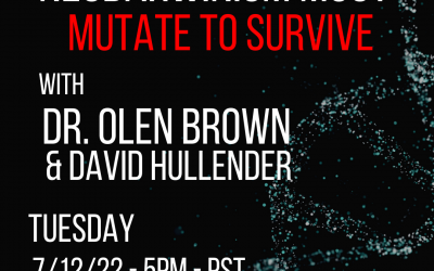 NeoDarwinism Must Mutate to Survive with Dr. Olen Brown