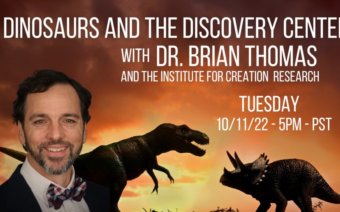 Dinosaurs and the Discovery Center with Dr. Brian Thomas