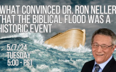 What Convinced Dr. Ron Neller that the Biblical Flood was a Historic Event?